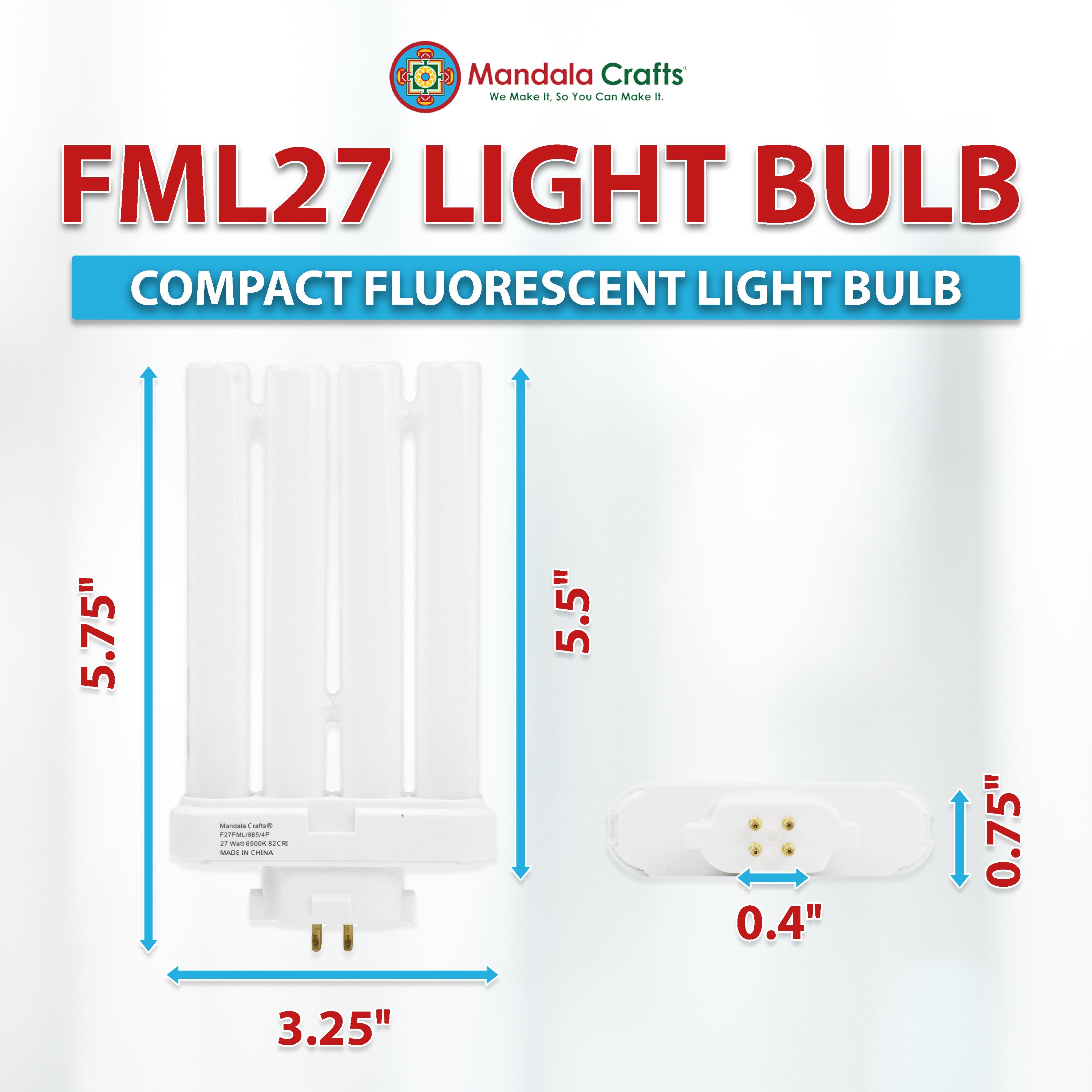 FML27 27-Watt 6500 K Compact Fluorescent Light Bulb with Quad Tubes, 4-pin, GX10q-4 Base; 2 Pack; by Mandala Crafts