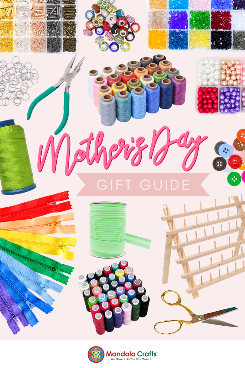 Mother's Day Gift Guide: For the Crafty Moms in Your Life
